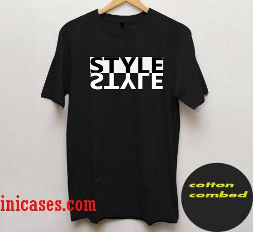 Style T shirt T-Shirt