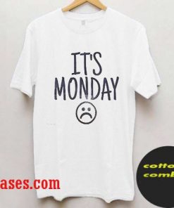 its Monday T-Shirt