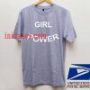 Girl power funny T shirt