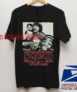 Stranger Things Squad Goals T shirt