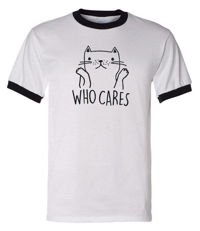Who Cares Cat ringer t shirt