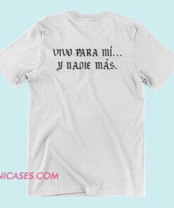 A T-shirt with the phrase 