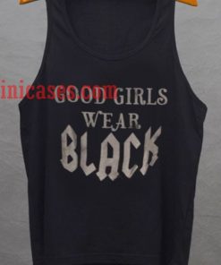 Good girls wear black tank top unisex