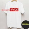 Food T shirt