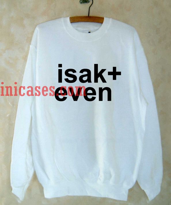 Isak+even Sweatshirt Isak+even Sweatshirt