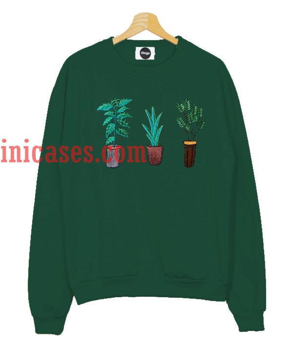Plants Sweatshirt