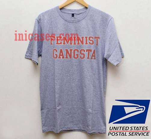 Feminist Gangsta T shirt Feminist Gangsta T shirt