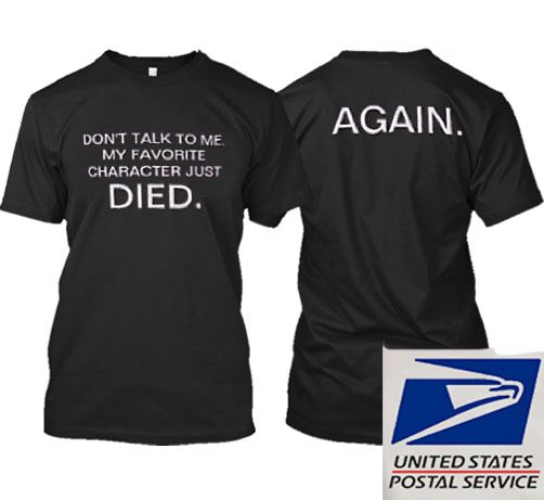 My Favorite Character Just Died T shirt My Favorite Character Just Died T shirt