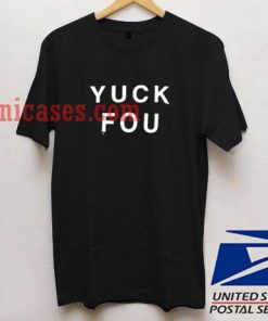 Yuck Fou T shirt