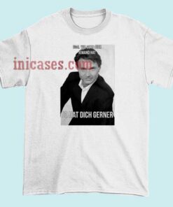 A T-shirt with the phrase 