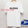 Aloha T shirt
