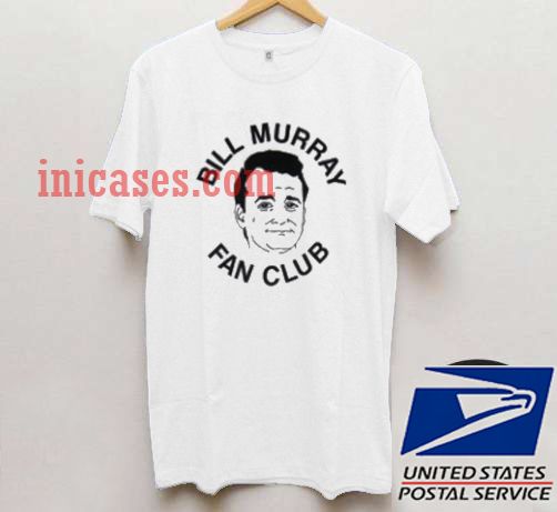 Bill Murray Fan club T shirt Bill Murray Fan club T shirt
