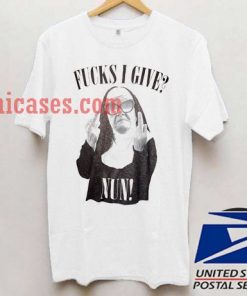 Fucks I Give NUN T shirt