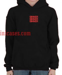 Sinner Sinner Sinner Hoodie pullover