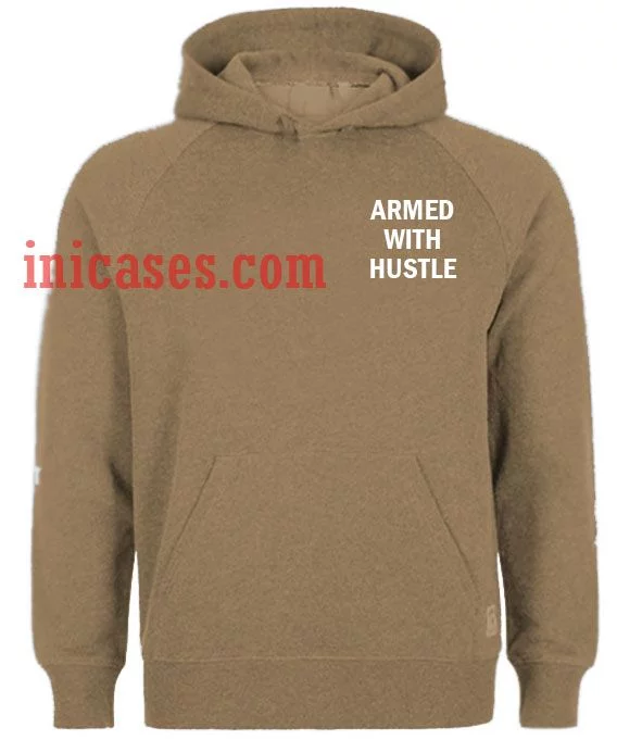 Armed with hustle brown Hoodie pullover