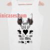 Dont give Up Stay Strong tank top unisex