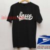 Im Sassy and i know it T shirt