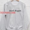 Serial Shopper Sweatshirt