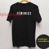 Feminist T shirt