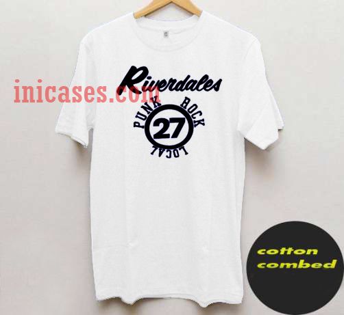 Riverdales punk rock local 27 T shirt Riverdales punk rock local 27 T shirt