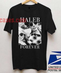 Haleb Forever T shirt