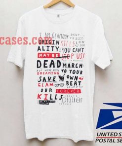 I am Glamour Kills T shirt