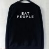 Eat People Sweatshirt Men And Women