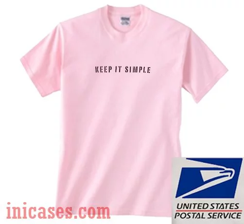 Keep It Simple T shirt