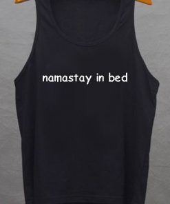 Namastay In Bed tank top unisex