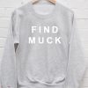 Find Muck Sweatshirt Men And Women