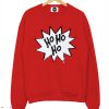 Ho Ho Christmas Red Sweatshirt Men And Women