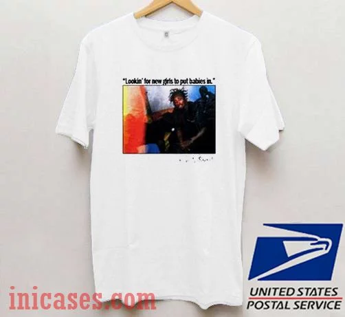 ODB Lookin For New Girls To Put Babies In T shirt