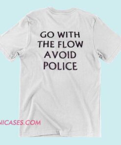 A T-shirt with the phrase 