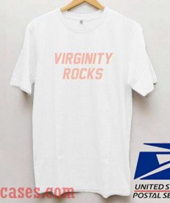 Virginity Rocks T shirt