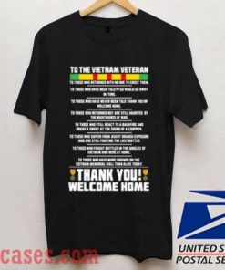 To The Vietnam Veteran T shirt