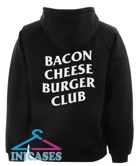 Bacon Cheese Burger Club Hoodie pullover