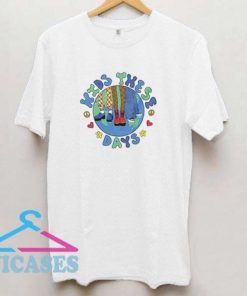 Kids These Days T shirt