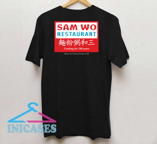 Sam Wo Restaurant T Shirt Sam Wo Restaurant BACK