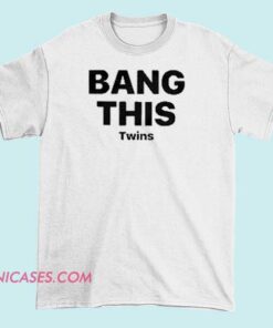 A T-shirt with the phrase 