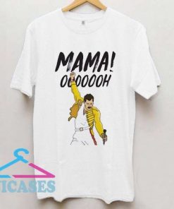 Bohemian Rhapsody Mama Oh T Shirt