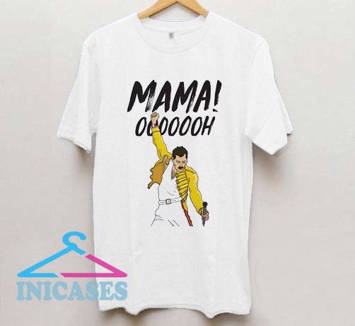 Bohemian Rhapsody Mama Oh T Shirt