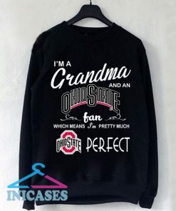 I’m a grandma and an Ohio State Sweatshirt Men And Women