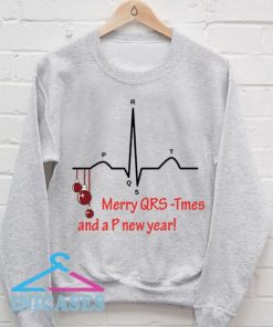Merry QRS-Tmas and a P new year Sweatshirt Men And Women