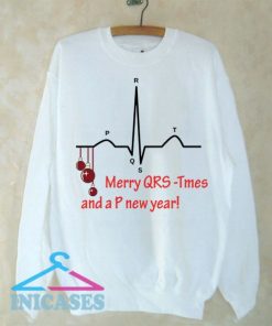 Merry QRS-Tmas and a P new year White Sweatshirt Men And Women
