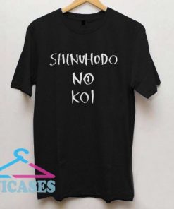 Shinuhodo No Koi T Shirt
