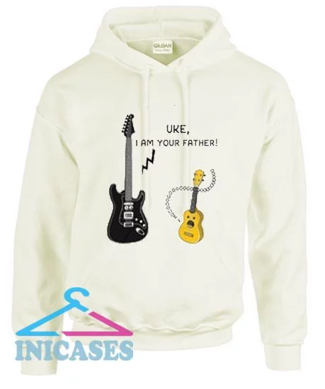 Uke I am your father Hoodie pullover