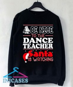 a dance teacher Christmas Sweatshirt Men And Women
