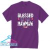 Blessed To Be Called Mawmaw Floral T Shirt