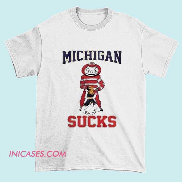 Brutus buckeye michigan sucks T Shirt A T-shirt with the phrase "Brutus Buckeye Michigan Sucks" printed on it, featuring bold text and a playful, rivalrous design expressing team spirit and school rivalry.
