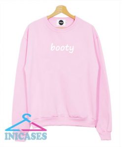 Booty Sweatshirt Men And Women